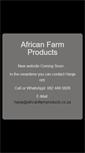 Mobile Screenshot of africanfarmproducts.co.za
