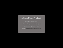 Tablet Screenshot of africanfarmproducts.co.za